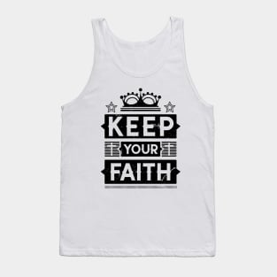 Keep your faith Tank Top